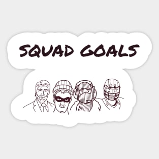 Squad goals/gaming meme #1 Sticker